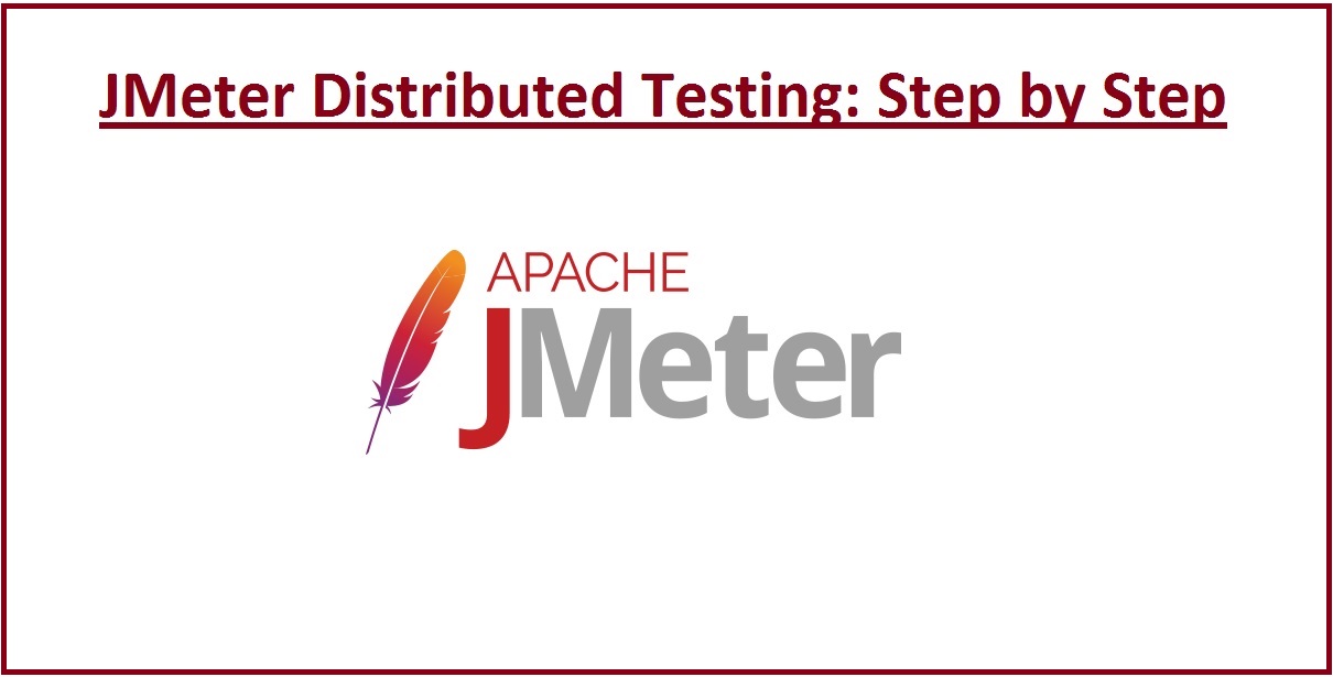 JMeter Distributed Testing: Step by Step