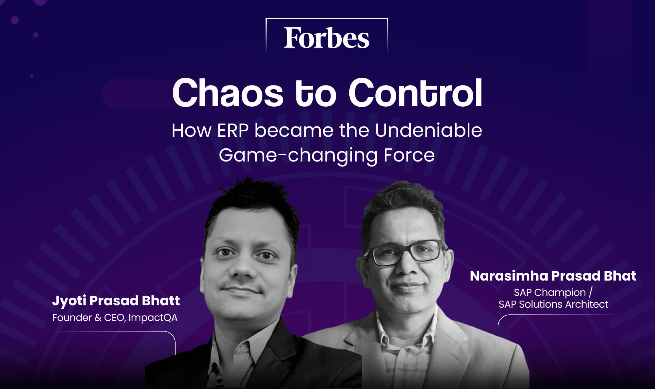 Chaos to Control – How ERP became the Undeniable Game-changing Force